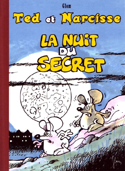Ted et Narcisse - Nuit du Secret (La)