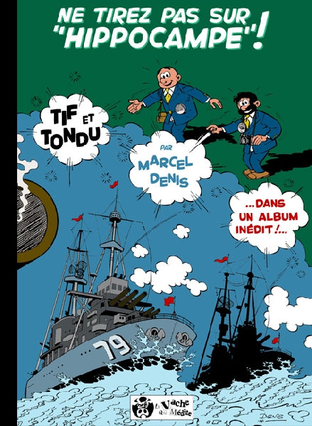Tif et Tondu - Ne tirez pas sur Hippocampe !