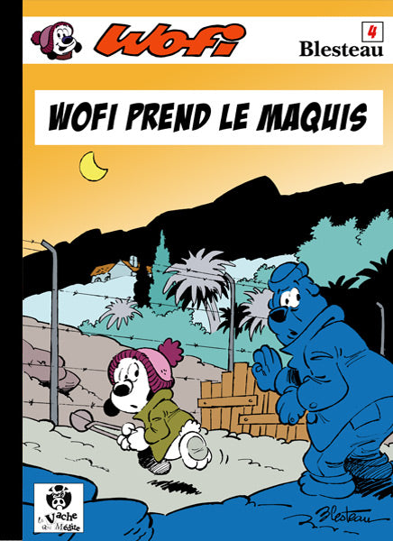 Wofi -4- Wofi prend le maquis