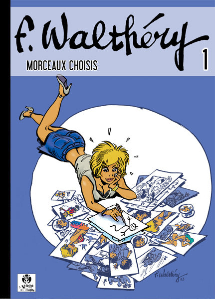 Walthéry, Morceaux choisis -1-