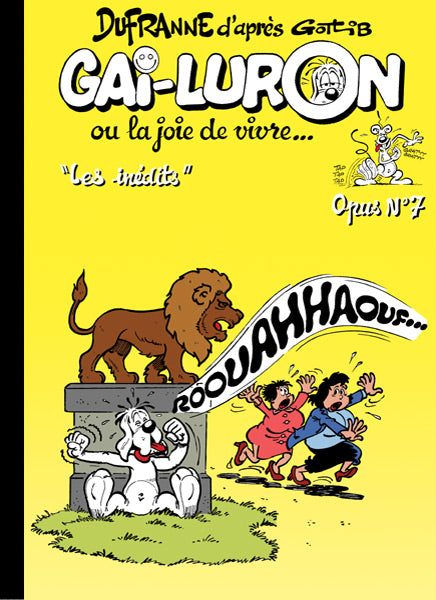 Gai-Luron ... ou la joie de vivre ... Les Inédits, Opus 7