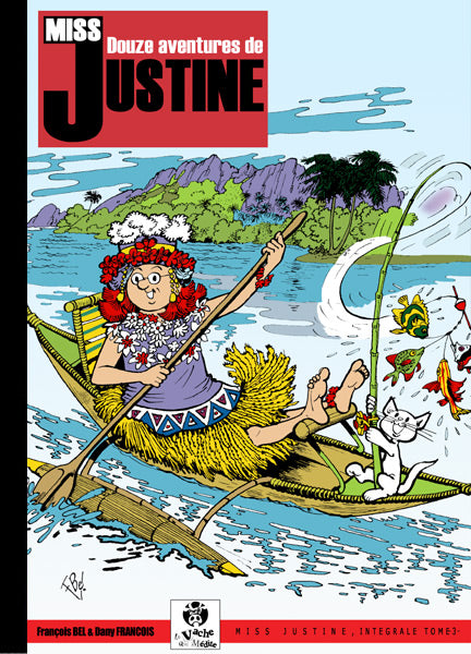 Miss Justine -3- Intégrale