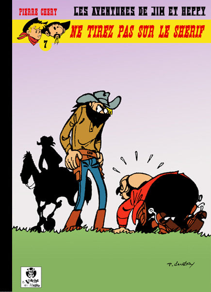 Aventures de Jim et Heppy (Les) -7- Ne tirez pas sur le Shérif