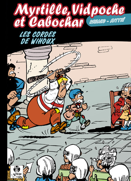 Myrtille, Vidpoche et Cabochar -2- Cordes de Wihoux (Les)
