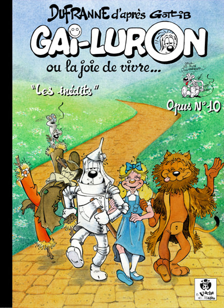 Gai-Luron ... ou la joie de vivre ... Les Inédits, Opus 10