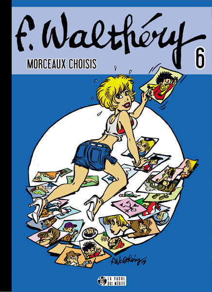 Walthéry, Morceaux choisis -6-