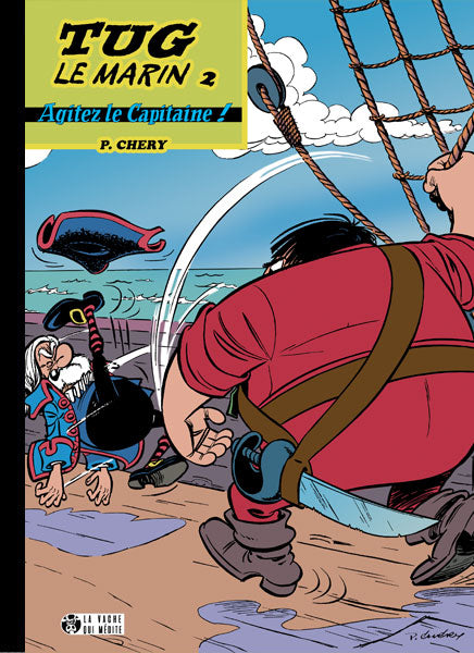 Tug le marin -2- Agitez le capitaine !