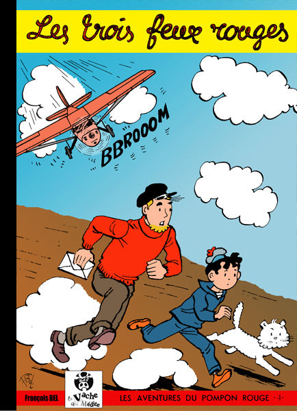 Aventures du Pompon Rouge (Les) --1- Trois feux rouges (Les)