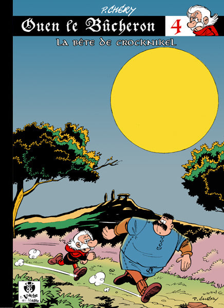 Ouen le bûcheron -4- Bête de Crocknikel (La)