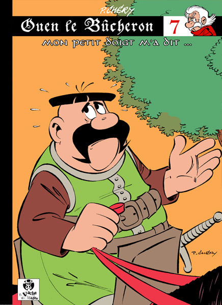 Ouen le bûcheron -7- Mon petit doigt m’a dit ...