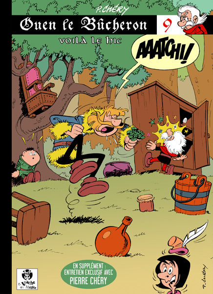 Ouen le bûcheron -9- Voilà le hic
