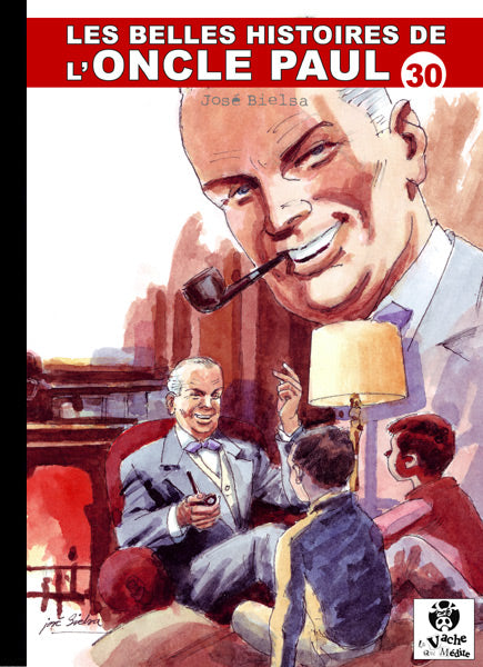 Belles histoires de l'Oncle Paul (Les) - 30