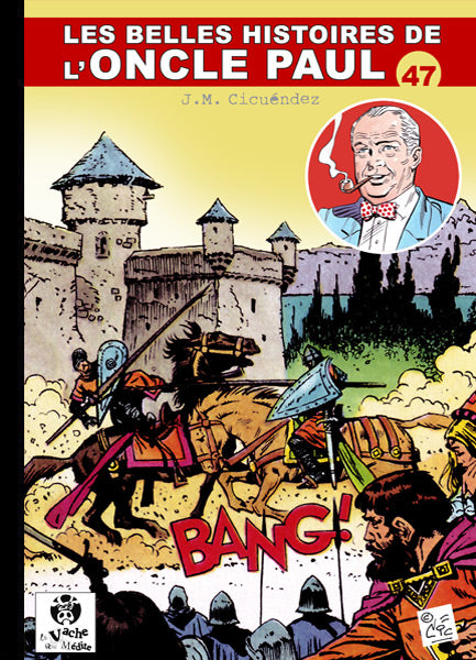 Belles histoires de l'Oncle Paul (Les) - 47
