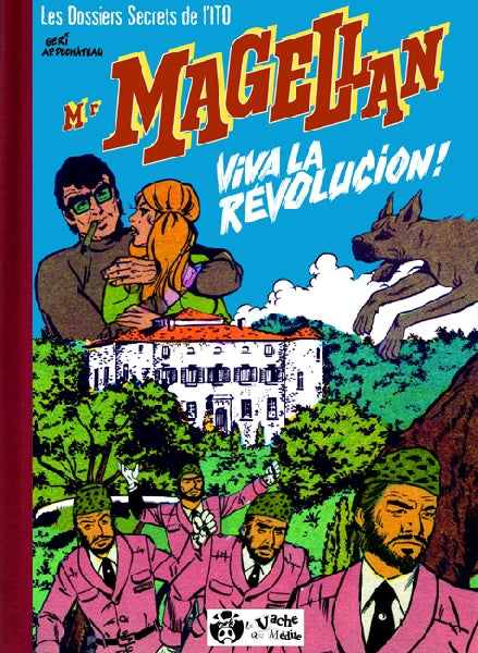 Mr Magellan -3- Viva la Revolucion
