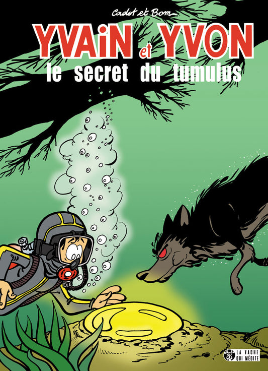 Yvain et Yvon -5- Le secret du tumulus