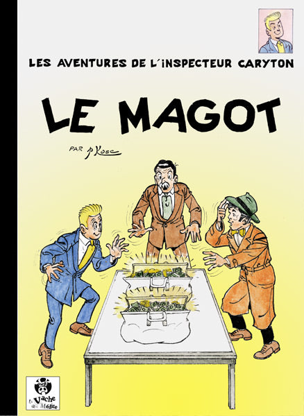 Aventures de l'Inspecteur Caryton (Les) -4- Magot (Le)