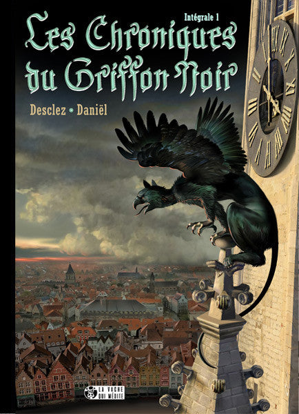 Chroniques du Griffon Noir (Les) - Intégrale 1